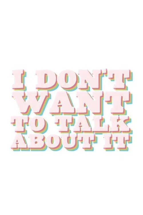 Phil Nichol: I Don't Want To Talk About It movie poster