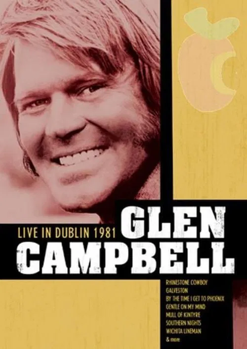 Glen Campbell | Live in Dublin movie poster