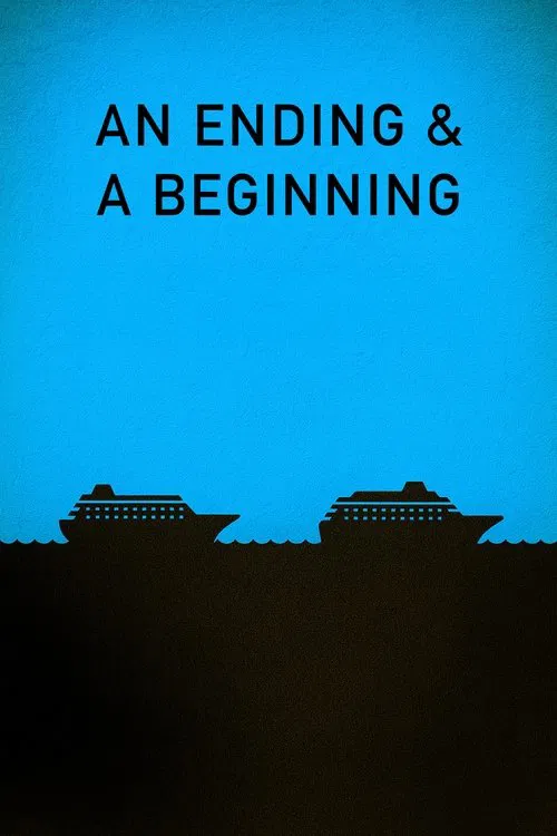 An Ending And A Beginning movie poster
