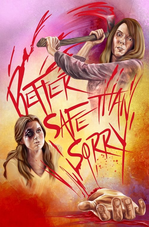 Better Safe Than Sorry movie poster