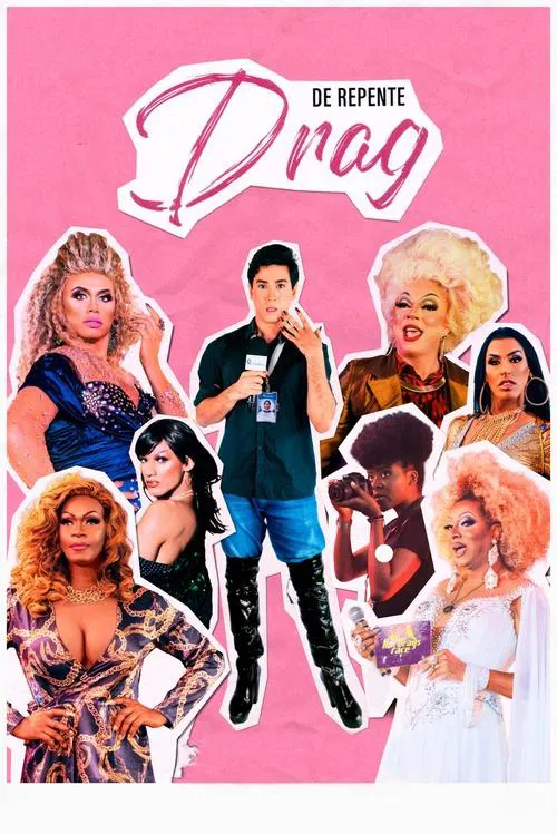 De Repente Drag movie poster