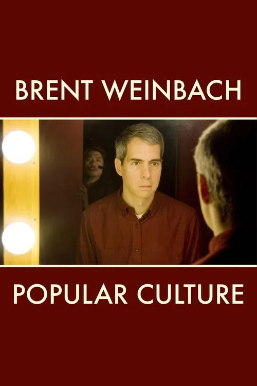 Brent Weinbach: Popular Culture movie poster