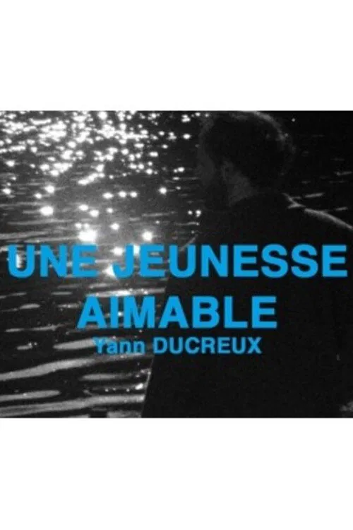 Une jeunesse aimable movie poster