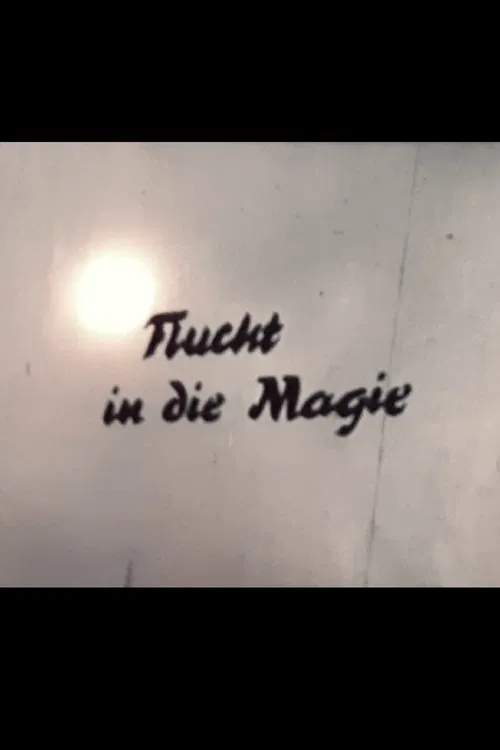 Flucht in die Magie movie poster