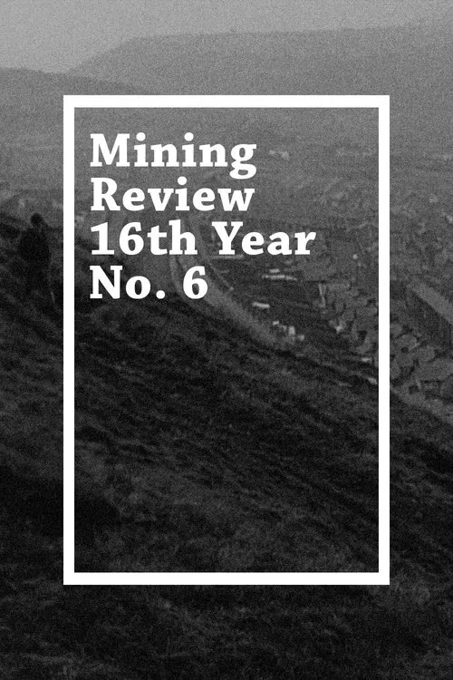 Mining Review 16th Year No. 6 movie poster