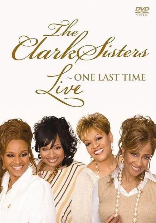 The Clark Sisters: Live - One Last Time movie poster