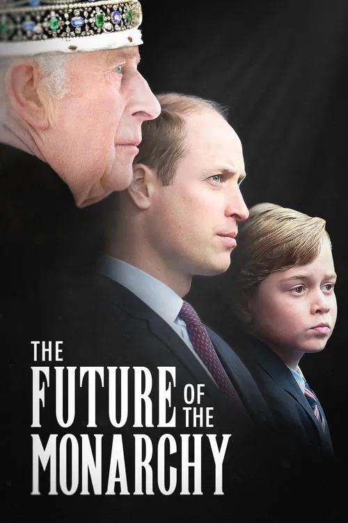 The Future of the Monarchy movie poster