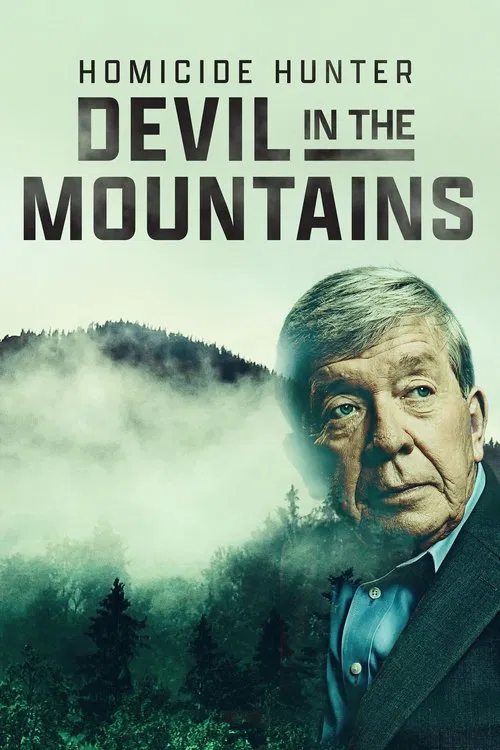 Homicide Hunter: Devil in the Mountains movie poster