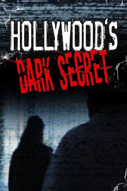 Hollywood's Dark Secret movie poster
