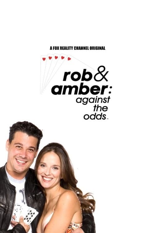 Rob & Amber: Against the Odds tv show poster