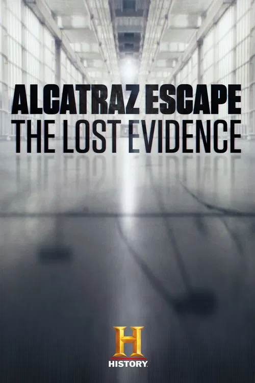 Alcatraz Escape: The Lost Evidence movie poster