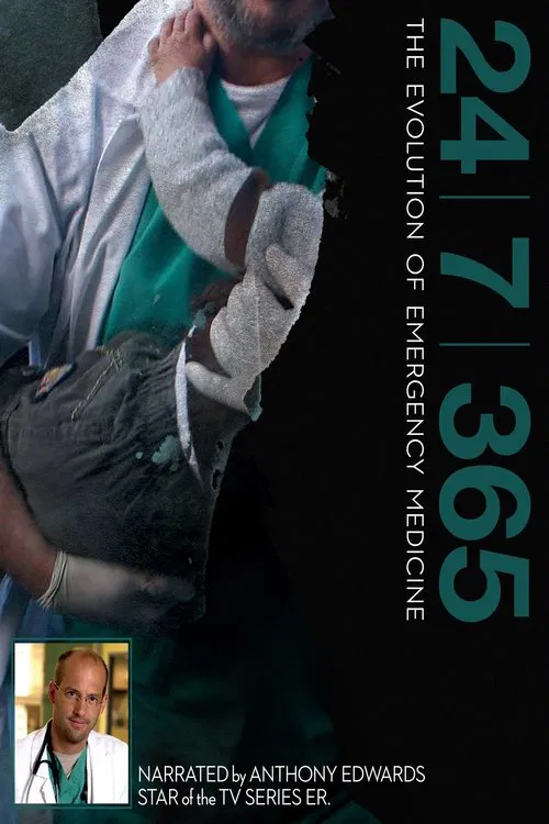 Poster do filme 24|7|365: The Evolution of Emergency Medicine