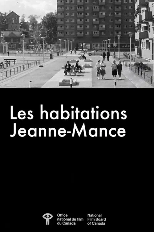 Les Habitations Jeanne-Mance movie poster