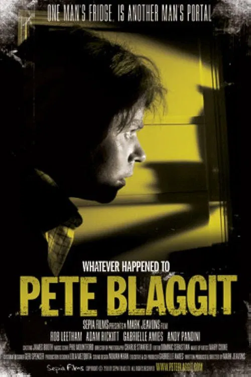Whatever Happened to Pete Blaggit? movie poster