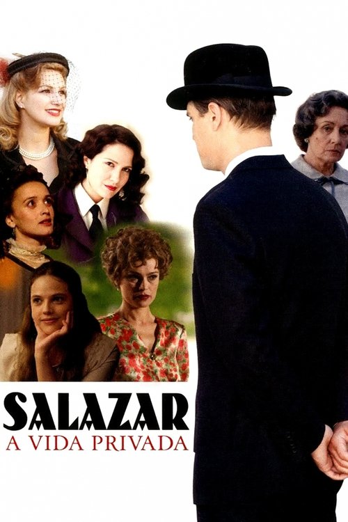 Poster do filme Salazar - A Vida Privada