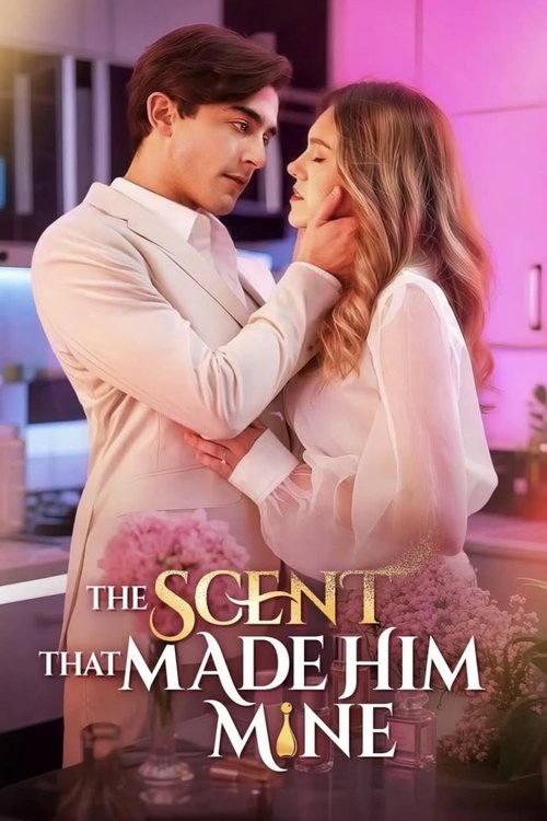 The Scent That Made Him MIne movie poster