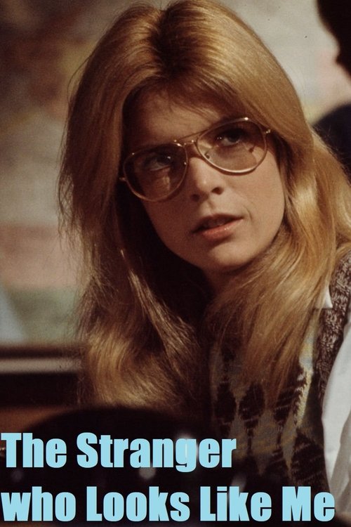 The Stranger Who Looks Like Me movie poster
