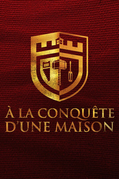À la conquête d'une maison tv show poster