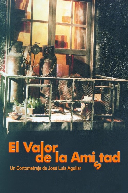 El valor de la amistad movie poster