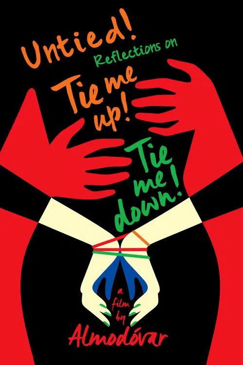 Poster do filme Untied! Reflections on Tie Me Up! Tie Me Down!