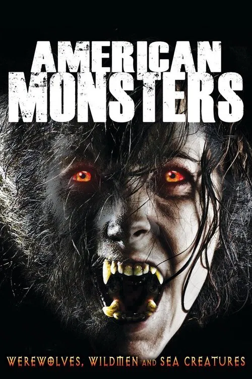 American Monsters: Werewolves, Wildmen and Sea Creatures movie poster