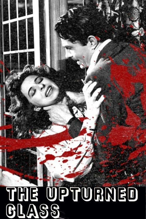 The Upturned Glass movie poster