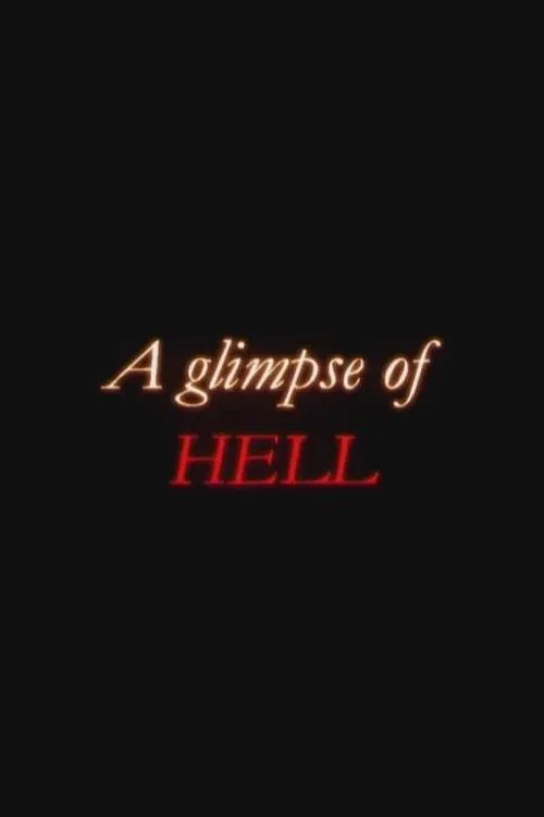 A Glimpse of Hell movie poster