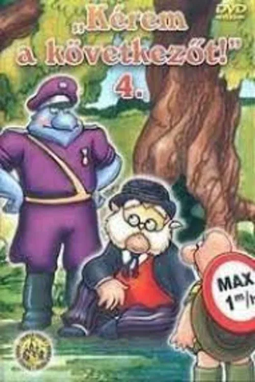Kérem a következőt! 4. movie poster
