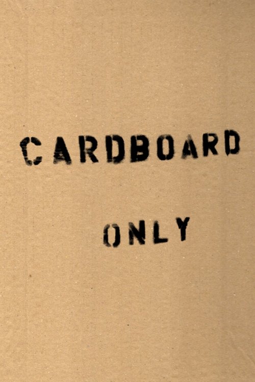 Cardboard Only movie poster
