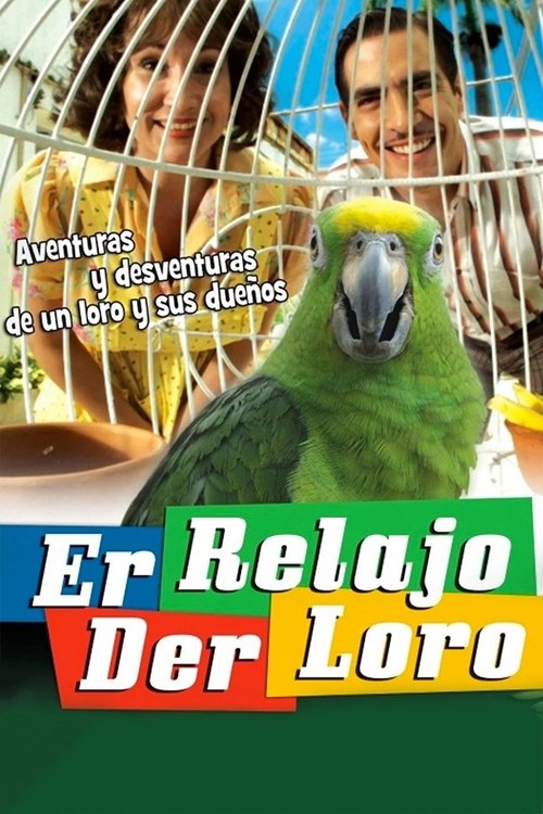Er relajo der Loro movie poster