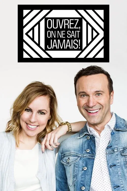 Ouvrez, on ne sait jamais tv show poster