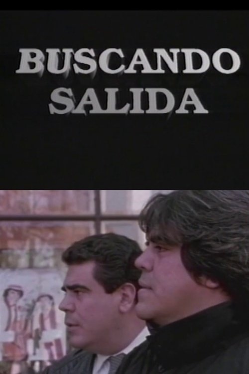 Buscando salida movie poster