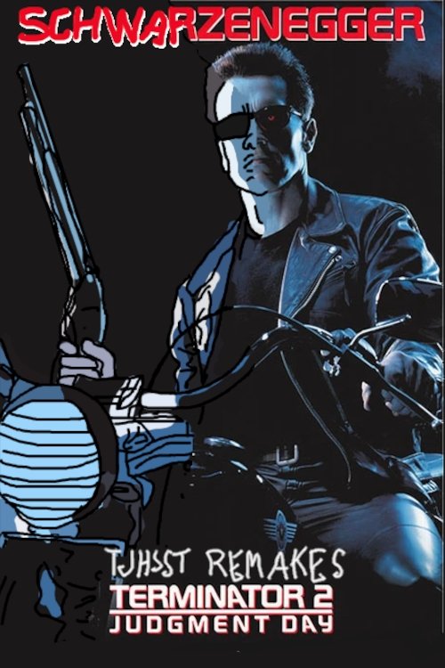 TJ Remakes Terminator 2 movie poster