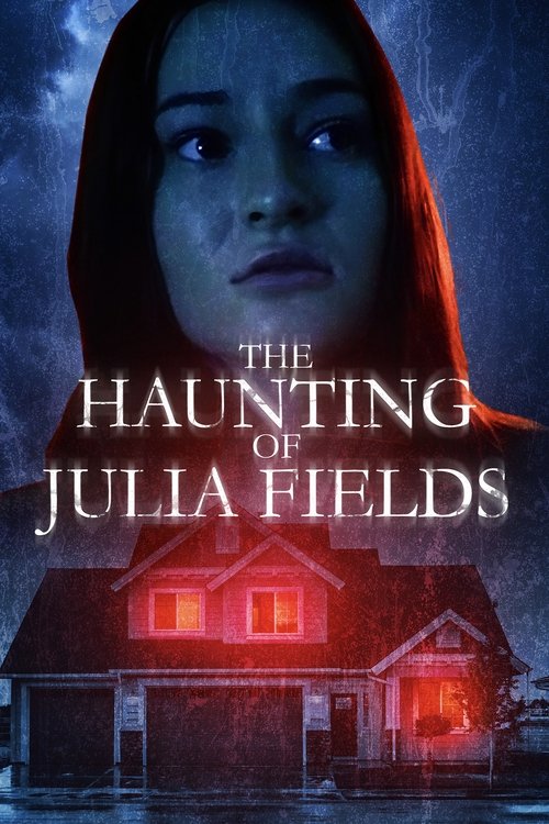 The Haunting of Julia Fields movie poster