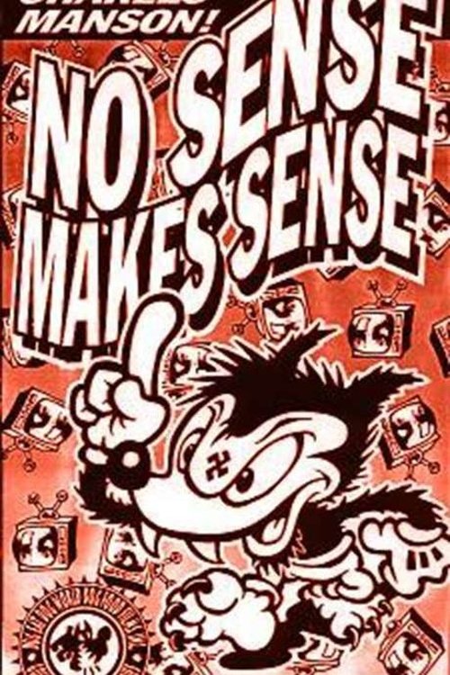 No Sense Makes Sense movie poster