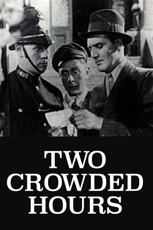 Two Crowded Hours movie poster