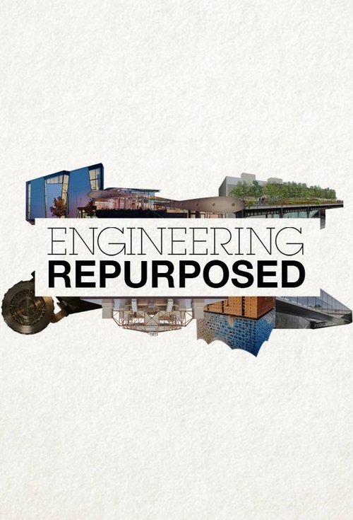 Poster da série Engineering Repurposed