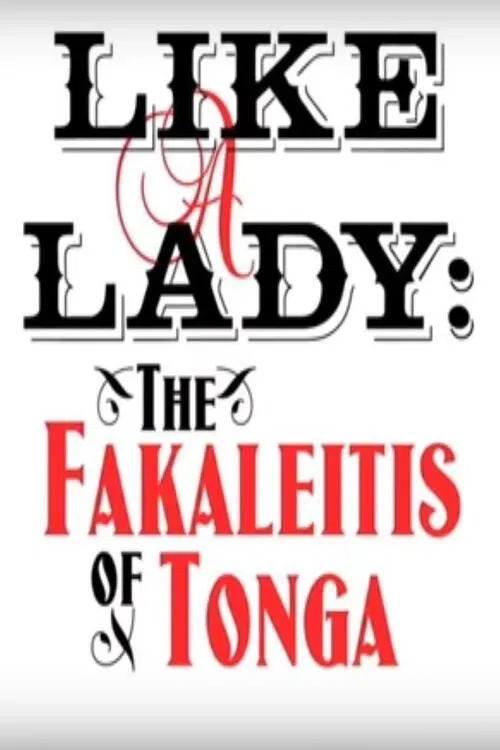 Like a Lady: The Fakaleitis of Tonga movie poster