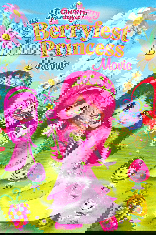 Strawberry Shortcake: The Berryfest Princess movie poster
