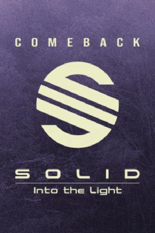 COMEBACK SOLID Into the Light tv show poster