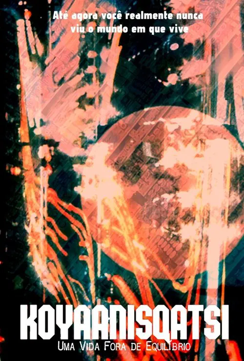Poster do filme Koyaanisqatsi: Uma Vida Fora de Equilíbrio