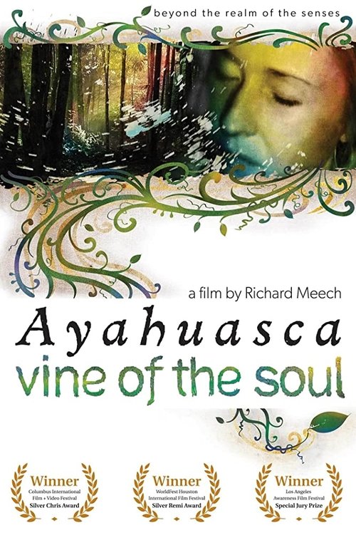 Vine of the Soul: Encounters with Ayahuasca movie poster