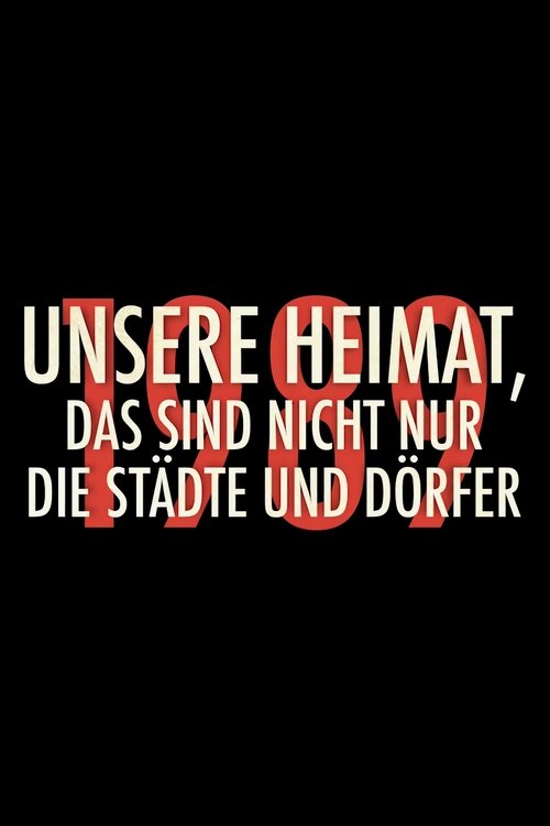 1989 – Unsere Heimat movie poster