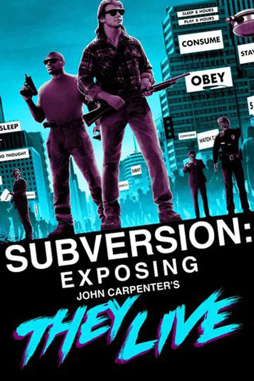 Subversion: Exposing John Carpenter's They Live movie poster