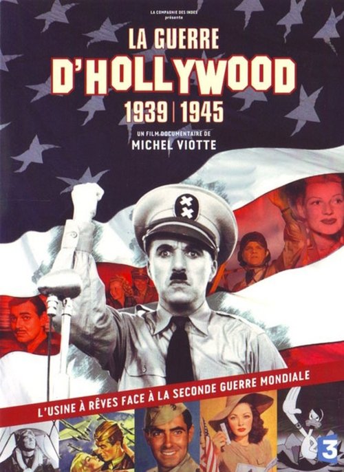 La guerre d'Hollywood, 1939 - 1945 tv show poster
