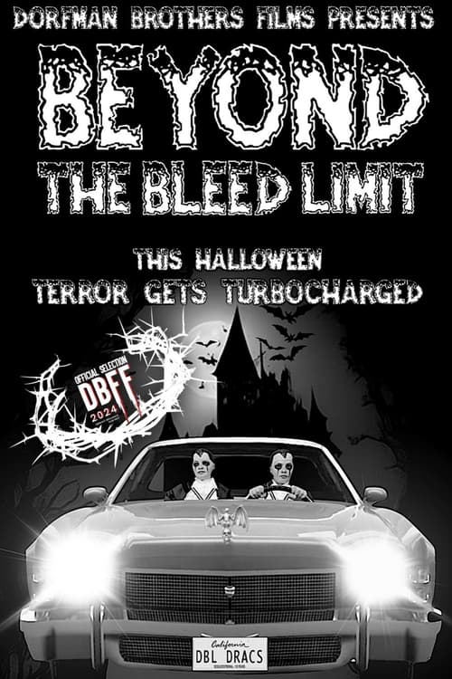 Beyond The Bleed Limit movie poster