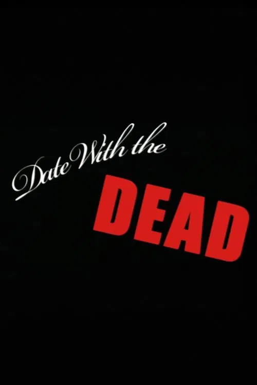 Poster do filme Date with the Dead