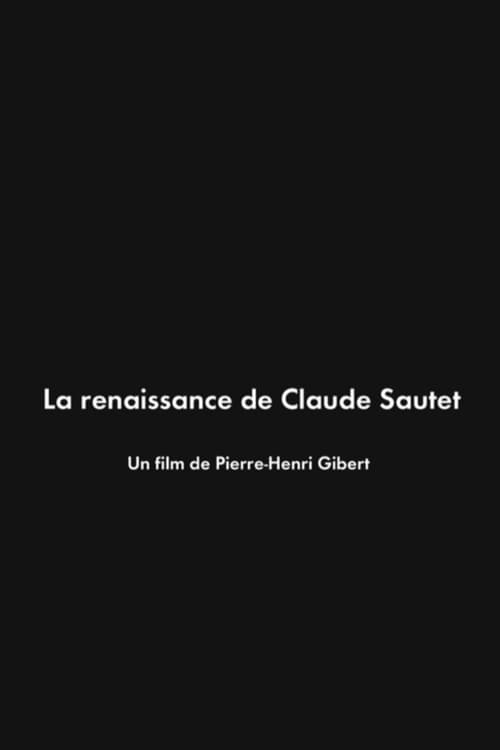 La Renaissance de Claude Sautet movie poster