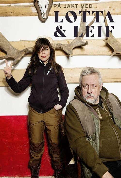 På jakt med Lotta och Leif tv show poster