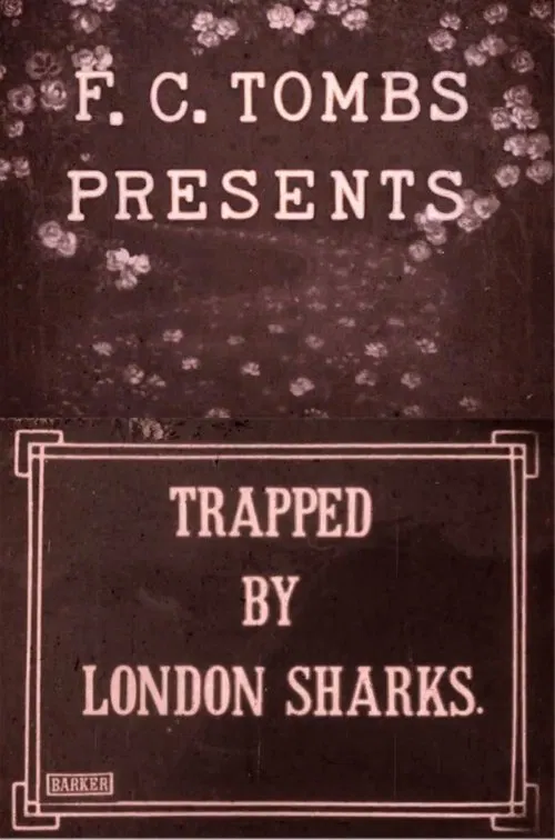 Poster do filme Trapped by London Sharks